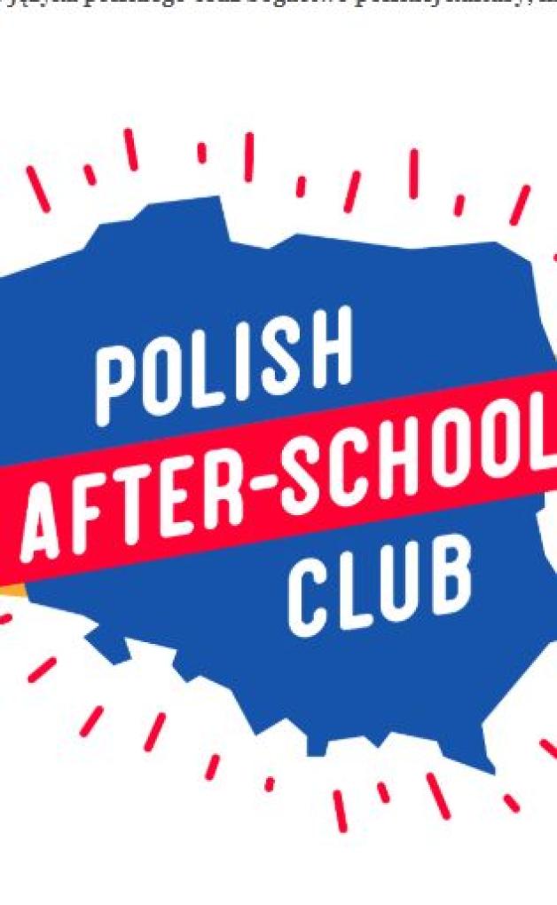 ,,Polish After-School Clubs” w brytyjskiej szkole – zajęcia propagujące piękno języka polskiego oraz bogactwo polskiej kultury i historii
